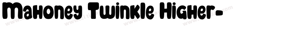 Mahoney Twinkle Higher字体转换
